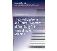 Theory Of Electronic And Optical Properties Of Atomically Thin Films Of Indium Selenide