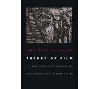 Theory of Film – The Redemption of Physical Reality
