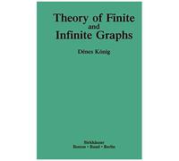 Theory Of Finite And Infinite Graphs