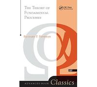 Theory of Fundamental Processes