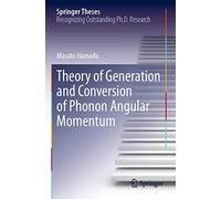 Theory Of Generation And Conversion Of Phonon Angular Momentum