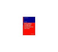 Theory Of Heat Transfer With Forced Convection Film Flows