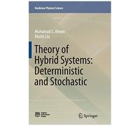 Theory Of Hybrid Systems: Deterministic And Stochastic