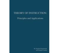 Theory of Instruction: Principles and Applications