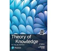 Pearson Education – Theory of Knowledge for the IB Diploma