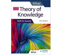 John Sprague Theory of Knowledge for the IB Diploma: Skills for Success (Poche)