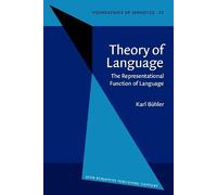 Theory of Language: The Representational Function of Language