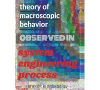theory of macroscopic behavior: OBSERVED IN system engineering process