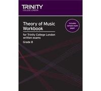 Theory of Music Workbook Grade 8 2009 by Trinity College London Inconnu (Auteur)