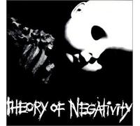 Theory of Negativity [EXPLICIT LYRICS]