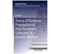 Theory Of Nonlinear Propagation Of High Harmonics Generated In A Gaseous Medium