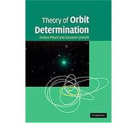 Theory of Orbit Determination Andrea Milani, Giovanni F. Gronchi (Auteur)