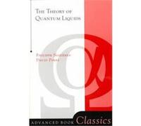 Theory of Quantum Liquids, Advanced Book Classics Series David Pines, P. Nozieres (Auteur)