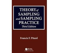 Theory of Sampling and Sampling Practice