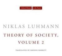 Theory of Society Volume 2 by Niklas Luhmann Niklas Luhmann (Auteur)