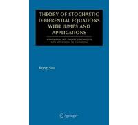 Theory Of Stochastic Differential Equations With Jumps And Applications