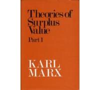Theory Of Surplus Value: Pt. 1