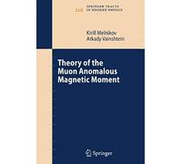 Theory Of The Muon Anomalous Magnetic Moment