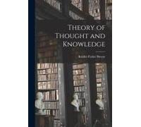 Theory Of Thought And Knowledge