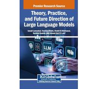 Theory, Practice, and Future Direction of Large Language Models