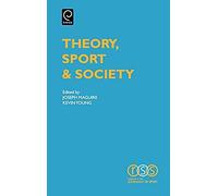 Theory, Sport And Society