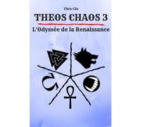 Theos Chaos - Tome 3
