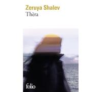 Zeruya Shalev – Thèra – Roman – Gallimard Poche