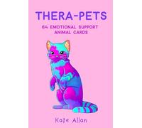 Thera-Pets: 64 Emotional Support Animal Cards