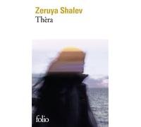 Zeruya Shalev – Thèra – Roman – Gallimard Poche