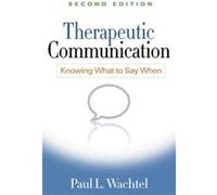 Therapeutic Communication Second Edition by Paul L. Wachtel Paul L Wachtel, (Auteur)