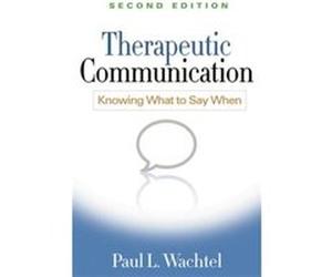 Therapeutic Communication Second Edition by Paul L. Wachtel Paul L Wachtel, (Auteur)