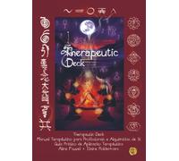 Therapeutic Deck:: Manual Terapêutico para Profissionais e Alquimistas de Si