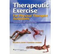 Therapeutic Exercise For Physical Therapy Assistants: Techniques For Intervention (Point (Lippincott Williams & Wilkins)) (Paperback) William D Bandy, (Auteur)