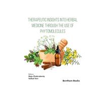 Therapeutic Insights into Herbal Medicine through the Use of Phytomolecules