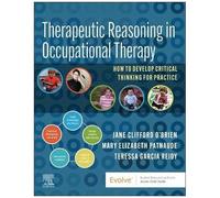 Therapeutic Reasoning In Occupational Therapy