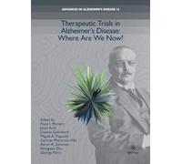 Therapeutic Trials in Alzheimer’s Disease: Where Are We Now?