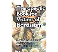 Therapeutic Workbook for Victims of Narcissism: Empowerment Journal: Heal from Narcissistic Trauma and Reclaim Your Voice