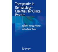 Therapeutics in Dermatology - Essentials for Clinical Practice: Systemic Therapy: Volume 1
