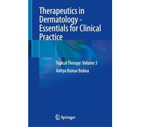 Therapeutics in Dermatology - Essentials for Clinical Practice: Topical Therapy (3)