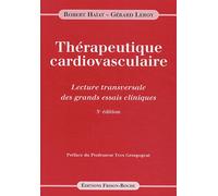 Thérapeutique Cardiovasculaire - Lecture Transversale Des Grands Essais Cliniques