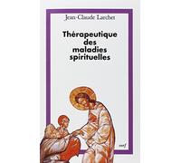 Thérapeutique des maladies spirituelles : Une introduction à la tradition ascétique de l'Église orthodoxe