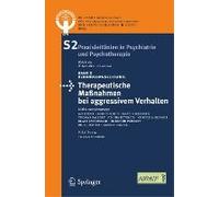 Therapeutische Maßnahmen Bei Aggressivem Verhalten In Der Psychiatrie Und Psychotherapie