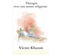 Thérapie avec une mante religieuse