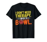 Therapie Bowling Humour Amusant Bowleur Joueur De Ligue T-Shirt