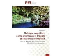 Thérapie cognitivo-comportementale, trouble obsessionnel compulsif Bteich-G (Auteur)
