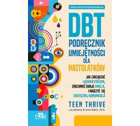 Thérapie comportementale dialectique. DBT. Un manuel de compétences pour les adolescents