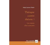 Thérapie contre théorie ?: Les enjeux d'un concours