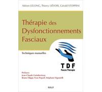 Thérapie Des Dysfonctionnements Fasciaux - Techniques Manuelles