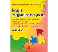 Thérapie d'intégration sensorielle Livre 2