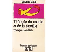 Thérapie du couple et de la famille : Thérapie familiale de virginie Satir